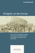 Cover-Bild zum Titel ''Émigrés' an der Grenze' von 'Jort Blazejewski'