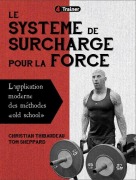 Cover-Bild zum Titel 'Système de surcharge pour la force' von 'Christian Thibaudeau, Tom Sheppard'