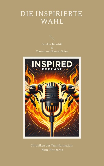 Die Inspirierte Wahl - Caroline Biesalski