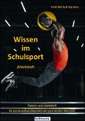 Wissen im Schulsport - Arbeitsheft - Frank Bächle, Jörg Haas