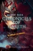 The Elia Chronicles ¿¿¿ Gareth - Antonio Carlos Pinto