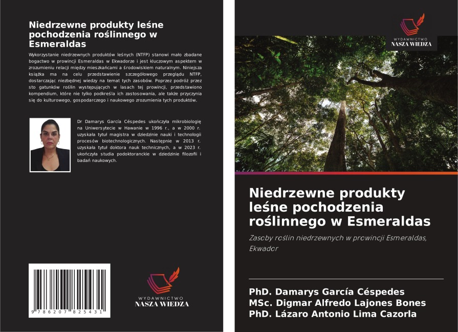 Niedrzewne produkty le¿ne pochodzenia ro¿linnego w Esmeraldas - Damarys García Céspedes, MSc. Digmar Alfredo Lajones Bones, Lázaro Antonio Lima Cazorla