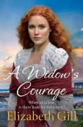 Cover-Bild zum Titel 'A Widow's Courage' von 'Elizabeth Gill'