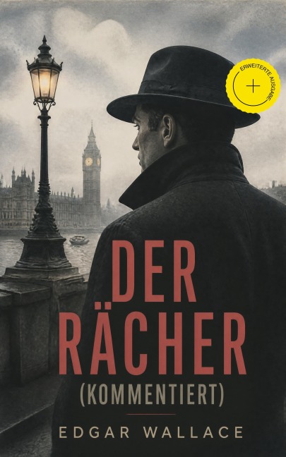 Der Rächer (Kommentiert) - Edgar Wallace