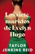 Cover-Bild zum Titel 'Siete Maridos de Evelyn Hugo, Los -V3* - B4p' von 'Taylor Jenkins Reid'