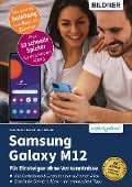 Cover-Bild zum Titel 'Samsung Galaxy M12' von 'Daniela Eichlseder, Anja Schmid'