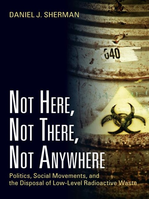 Not Here, Not There, Not Anywhere - Daniel J. Sherman