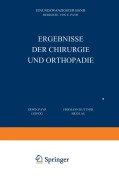 Cover-Bild zum Titel 'Ergebnisse der Chirurgie und Orthopädie' von 'Hermann Küttner, Erwin Payr'