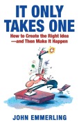 Cover-Bild zum Titel 'It Only Takes One' von 'John Emmerling'