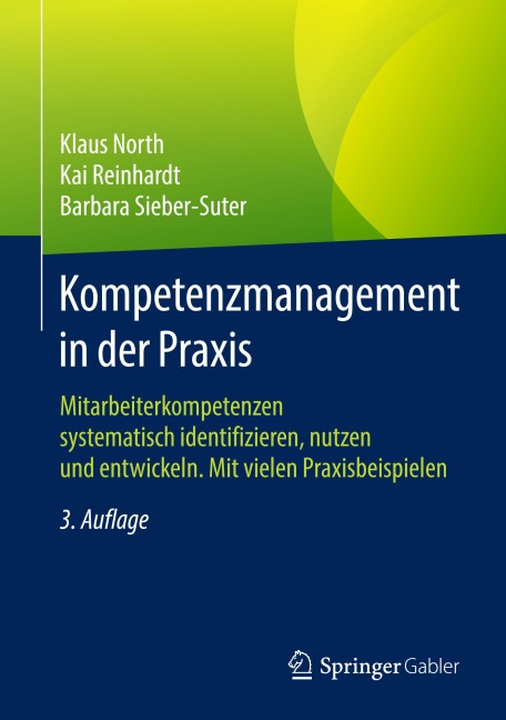 Kompetenzmanagement in der Praxis - Klaus North, Barbara Sieber-Suter, Kai Reinhardt