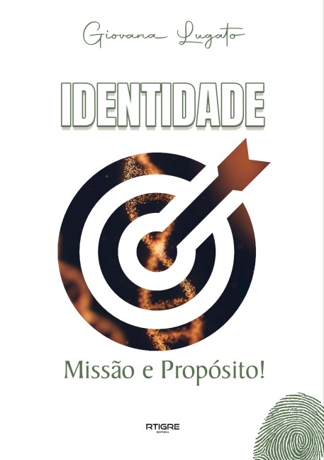 Identidade, missão e propósito! - Giovana Lugato