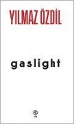 Cover-Bild zum Titel 'gaslight' von 'Yilmaz Özdil'