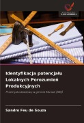 Cover-Bild zum Titel 'Identyfikacja potencja¿u Lokalnych Porozumie¿ Produkcyjnych' von 'Sandro Feu de Souza'