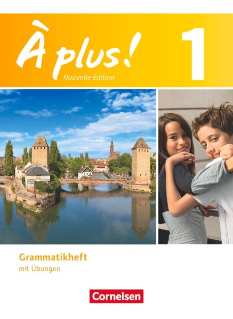 À plus! Nouvelle édition. Band 1. Grammatikheft - 