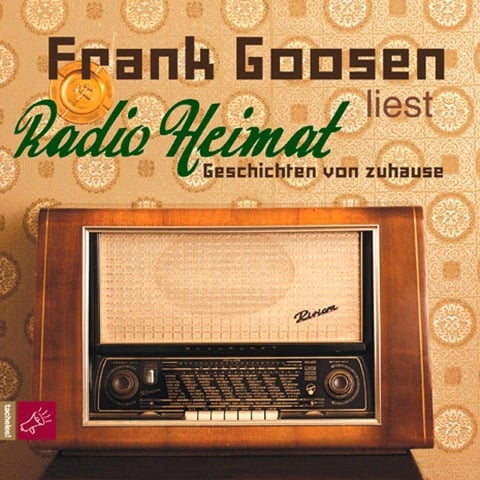 Radio Heimat - Frank Goosen