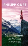 Cover-Bild zum Titel 'Graubündner Schatten' von 'Philipp Gurt'