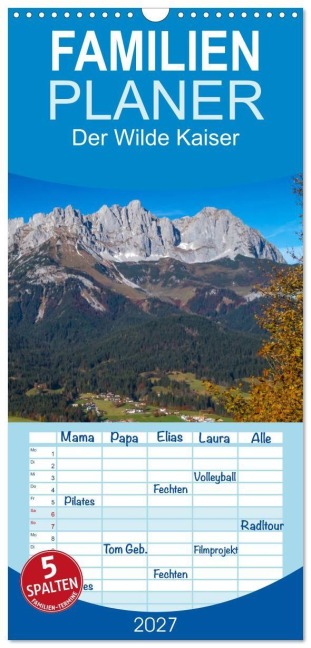 Familienplaner 2027 - Der Wilde Kaiser, das Kletterparadies bei Kitzbühel mit 5 Spalten (Wandkalender, 21 x 45 cm) CALVENDO - Peter Überall