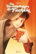 Cover-Bild zum Titel 'Die Verwandlungen der Füchsin' von 'Yangzhi'