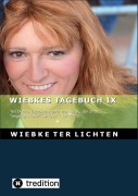 Cover-Bild zum Titel 'Wiebkes Tagebuch IX (E-Book)' von 'Wiebke Ter Lichten'