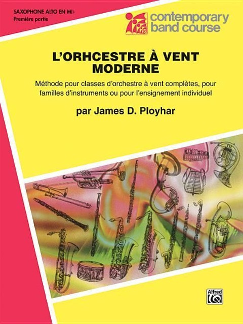 Band Today [L'orchestre À Vent Moderne], Part 1 - James D Ployhar