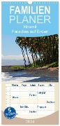 Familienplaner 2024 - Hawaii Paradies auf Erden mit 5 Spalten (Wandkalender, 21 x 45 cm) CALVENDO - Manuela Tollerian-Fornoff
