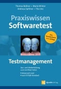 Cover-Bild zum Titel 'Praxiswissen Softwaretest - Testmanagement' von 'Thomas Roßner, Mario Winter, Andreas Spillner, Thomas Linz'