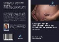Cover-Bild zum Titel 'Gevolgen van de zwangerschap voor het lichaam en de seksualiteit' von 'Natalucia Araújo, Dulce Gualda'