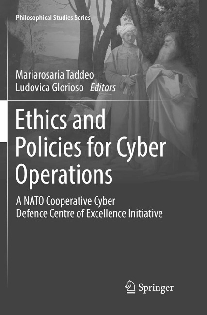 Ethics and Policies for Cyber Operations - 