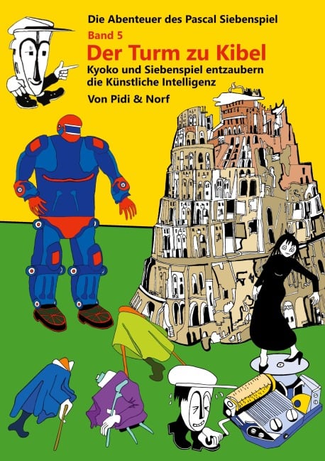 Der Turm zu Kibel - Pidi, Norf