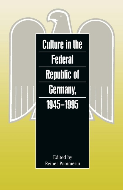 Culture in the Federal Republic of Germany, 1945-1995 - 