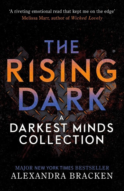 The Rising Dark - Alexandra Bracken