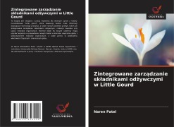 Cover-Bild zum Titel 'Zintegrowane zarz¿dzanie sk¿adnikami od¿ywczymi w Little Gourd' von 'Naren Patel'