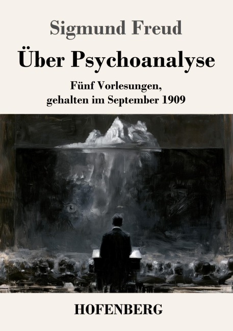 Über Psychoanalyse - Sigmund Freud