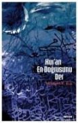 Kuran En Dogrusunu Der - Hüseyin K. Ece