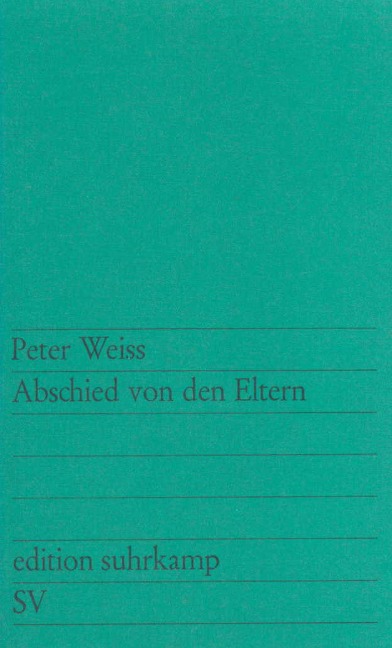Abschied von den Eltern - Peter Weiss