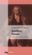 Cover-Bild zum Titel 'Schillers Frauen' von 'Joseph Kiermeier-Debre'