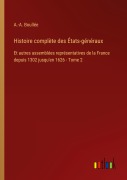 Cover-Bild zum Titel 'Histoire complète des États-généraux' von 'A. -A. Boullée'