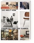 Cover-Bild zum Titel 'Die Welt von Charles und Ray Eames' von ''