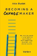 Cover-Bild zum Titel 'Becoming a Changemaker' von 'Alex Budak'