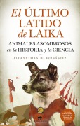 Cover-Bild zum Titel 'El Ultimo Latido de Laika' von 'Eugenio Manuel Fernandez Aguilar'