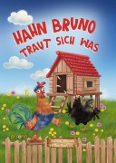 Cover-Bild zum Titel 'Hahn Bruno traut sich was' von 'Janina Wanek'