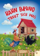 Cover-Bild zum Titel 'Hahn Bruno traut sich was' von 'Janina Wanek'