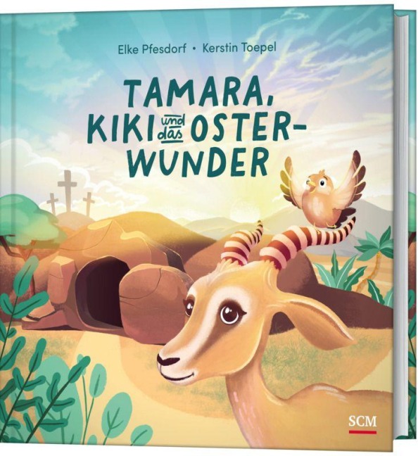 Tamara, Kiki und das Osterwunder - Elke Pfesdorf