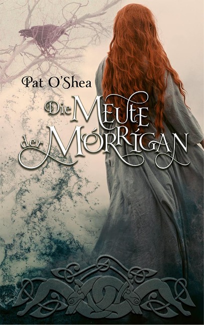 Die Meute der Mórrigan - Pat O¿Shea