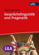 Cover-Bild zum Titel 'Gesprächslinguistik und Pragmatik' von 'Jörg Hagemann, Sven Staffeldt'