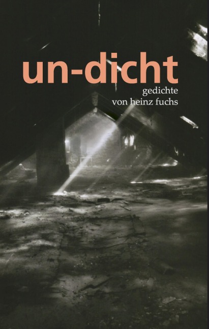 undicht - Heinz Fuchs