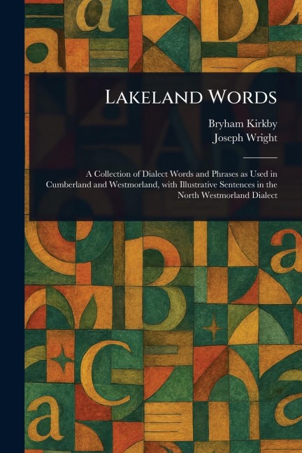 Lakeland Words - Bryham Kirkby, Joseph Wright
