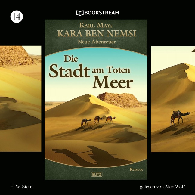 Kara Ben Nemsi - Neue Abenteuer, Folge 14: Die Stadt am Toten Meer - Karl May, H. W. Stein