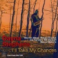 Cover-Bild zum Titel 'I'll Take My Chances' von 'Dayna Stephens Quintet'