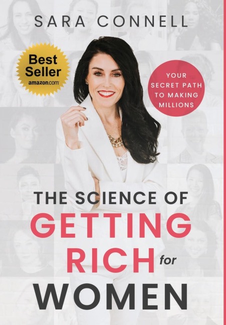 The Science of Getting Rich for Women - Sara Connell